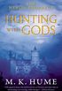 The Merlin Prophecy Book Three: Hunting with Gods (English Edition)