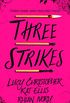 Three Strikes (English Edition)