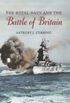 The Royal Navy and the Battle of Britain (English Edition)