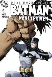 Batman and The Monster Men #04