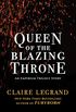 Queen of the Blazing Throne (The Empirium Trilogy) (English Edition)