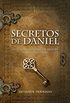 Secretos de Daniel: Sabidura y sueos de un prncipe hebreo en el exilio (Spanish Edition)