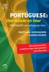 Portuguese. One Minute An Hour