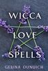 Wicca Love Spells (English Edition)