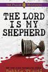 The Lord Is My Shepherd: The Psalm 23 Mysteries #1 (English Edition)