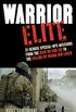 Warrior Elite: 31 Heroic Special-Ops Missions from the Raid on Son Tay to the Killing of Osama bin Laden (English Edition)