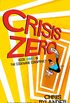 Crisis Zero (Codename Conspiracy Book 3) (English Edition)