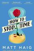 How to Stop Time (English Edition)