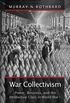 War Collectivism (English Edition)