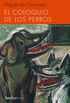 El coloquio de los perros (Ilustrados) (Spanish Edition)
