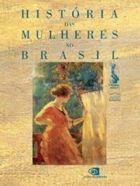 Histria das Mulheres no Brasil