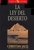 La Ley del Desierto: Segundo Volumen de la Trilogia el Juez de Egipto