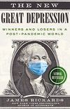The New Great Depression: Winners and Losers in a Post-Pandemic World (English Edition)