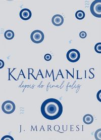 Karamanlis: depois do final feliz!
