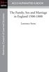 The Family, Sex and Marriage in England 1500-1800 (English Edition)