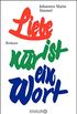 Liebe ist nur ein Wort (German Edition)