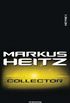 Collector: Collector 1 - Roman (German Edition)