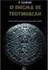 O Enigma de Teotihuacn
