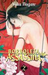 Borboleta Assassina - Volume 2