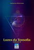 Luzes da Teosofia - Volume 6