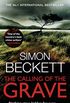 The Calling of the Grave: The disturbingly tense David Hunter thriller (English Edition)