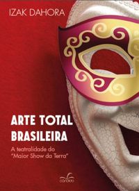 ARTE TOTAL BRASILEIRA