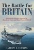 The Battle for Britain: Interservice Rivalry Between the Royal Air Force and the Royal Navy, 1909-1940