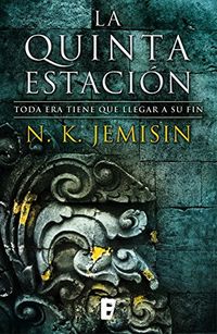 La quinta estacin (La Tierra Fragmentada 1): La Tierra Fragmentada I (Premio Hugo 2016) (Spanish Edition)