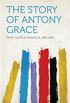 The Story of Antony Grace (English Edition)