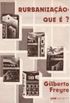 Rurbanizacao: Que E? (Serie Monografias) (Portuguese Edition)