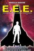 E. E. E. Entrega Explosiva Espacial