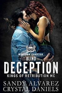 Blind Deception (Kings of Retribution MC, Montana Chapter #1)