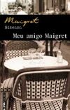 Meu Amigo Maigret
