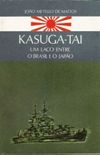 Kasuga-tai