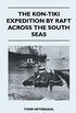 The Kon-Tiki Expedition by Raft Across the South Seas