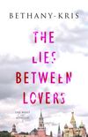 The Lies Between Lovers