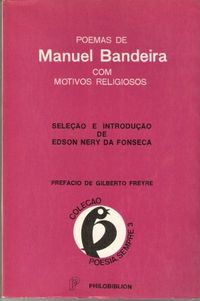 Poemas de Manuel Bandeira com Motivos Religiosos
