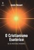 O Cristianismo Esotrico