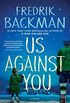 Us Against You: A Novel (English Edition)