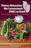 Plantas Alimentícias não Convencionais (PANC) no Brasil