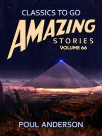Amazing Stories Volume 66 (Classics To Go) (English Edition)