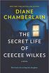 The Secret Life of CeeCee Wilkes: A Novel (English Edition)