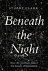 Beneath the Night: How the stars have shaped the history of humankind (English Edition)