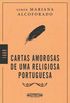 Cartas Amorosas de Uma Religiosa Portuguesa