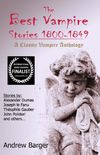The Best Vampire Stories 1800-1849: A Classic Vampire Anthology (Best Short Stories 1800-1849 Book 4) (English Edition)