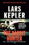 The Rabbit Hunter: A novel (Killer Instinct Book 6) (English Edition)