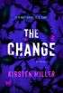The Change: A Novel (English Edition)