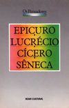 Epicuro, Lucrcio, Ccero, Sneca