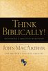 Think Biblically! (Trade Paper)