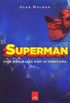 Superman - Uma Biografia no Autorizada